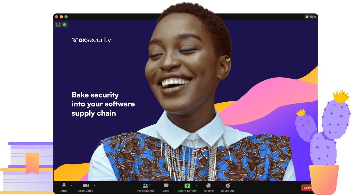 OX Security Zoom-call background - Bake security into your software supply chain - flanked by book and cactus illustrations.